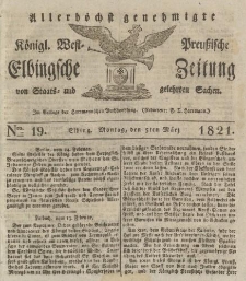 Allerhöchst genehmigte Königl. West-Preußische Elbingsche Zeitung von Staats- und gelehrten Sachen, 1821, Nro.19