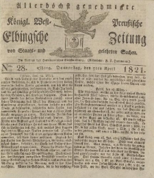 Allerhöchst genehmigte Königl. West-Preußische Elbingsche Zeitung von Staats- und gelehrten Sachen, 1821, Nro.28