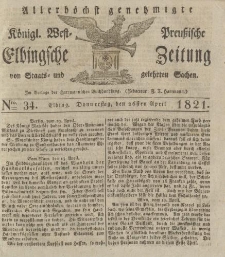 Allerhöchst genehmigte Königl. West-Preußische Elbingsche Zeitung von Staats- und gelehrten Sachen, 1821, Nro.34