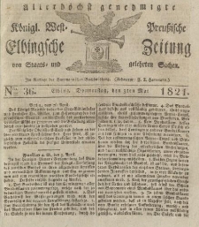 Allerhöchst genehmigte Königl. West-Preußische Elbingsche Zeitung von Staats- und gelehrten Sachen, 1821, Nro.36
