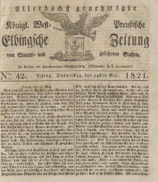 Allerhöchst genehmigte Königl. West-Preußische Elbingsche Zeitung von Staats- und gelehrten Sachen, 1821, Nro.42
