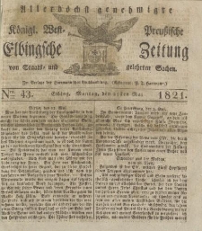 Allerhöchst genehmigte Königl. West-Preußische Elbingsche Zeitung von Staats- und gelehrten Sachen, 1821, Nro.43