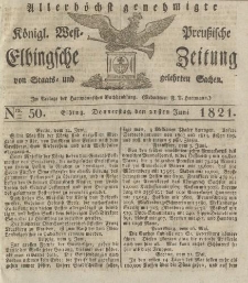 Allerhöchst genehmigte Königl. West-Preußische Elbingsche Zeitung von Staats- und gelehrten Sachen, 1821, Nro.50