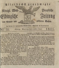 Allerhöchst genehmigte Königl. West-Preußische Elbingsche Zeitung von Staats- und gelehrten Sachen, 1821, Nro.51