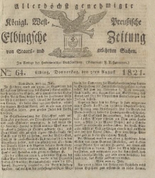 Allerhöchst genehmigte Königl. West-Preußische Elbingsche Zeitung von Staats- und gelehrten Sachen, 1821, Nro.64