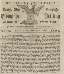 Allerhöchst genehmigte Königl. West-Preußische Elbingsche Zeitung von Staats- und gelehrten Sachen, 1821, Nro.69