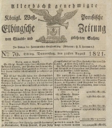 Allerhöchst genehmigte Königl. West-Preußische Elbingsche Zeitung von Staats- und gelehrten Sachen, 1821, Nro.70