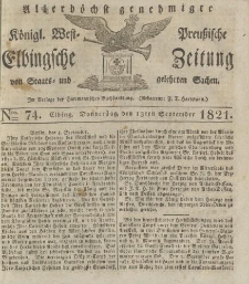 Allerhöchst genehmigte Königl. West-Preußische Elbingsche Zeitung von Staats- und gelehrten Sachen, 1821, Nro.74