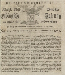 Allerhöchst genehmigte Königl. West-Preußische Elbingsche Zeitung von Staats- und gelehrten Sachen, 1821, Nro.76