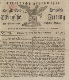 Allerhöchst genehmigte Königl. West-Preußische Elbingsche Zeitung von Staats- und gelehrten Sachen, 1821, Nro.79