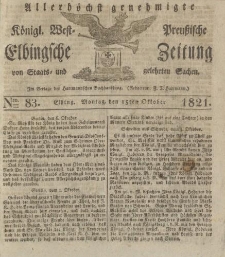 Allerhöchst genehmigte Königl. West-Preußische Elbingsche Zeitung von Staats- und gelehrten Sachen, 1821, Nro.83