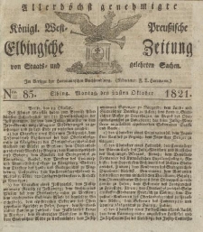 Allerhöchst genehmigte Königl. West-Preußische Elbingsche Zeitung von Staats- und gelehrten Sachen, 1821, Nro.85