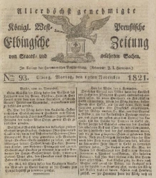 Allerhöchst genehmigte Königl. West-Preußische Elbingsche Zeitung von Staats- und gelehrten Sachen, 1821, Nro.93