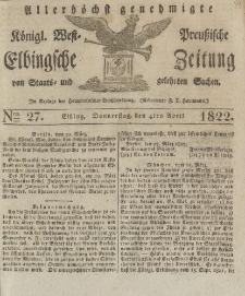 Allerhöchst genehmigte Königl. West-Preußische Elbingsche Zeitung von Staats- und gelehrten Sachen, 1822, Nro.27