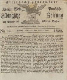 Allerhöchst genehmigte Königl. West-Preußische Elbingsche Zeitung von Staats- und gelehrten Sachen, 1822, Nro.32