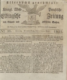 Allerhöchst genehmigte Königl. West-Preußische Elbingsche Zeitung von Staats- und gelehrten Sachen, 1822, Nro.39