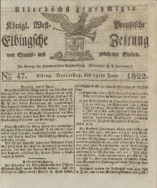 Allerhöchst genehmigte Königl. West-Preußische Elbingsche Zeitung von Staats- und gelehrten Sachen, 1822, Nro.47