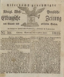 Allerhöchst genehmigte Königl. West-Preußische Elbingsche Zeitung von Staats- und gelehrten Sachen, 1822, Nro.50