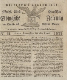 Allerhöchst genehmigte Königl. West-Preußische Elbingsche Zeitung von Staats- und gelehrten Sachen, 1822, Nro.61