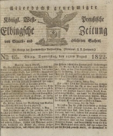 Allerhöchst genehmigte Königl. West-Preußische Elbingsche Zeitung von Staats- und gelehrten Sachen, 1822, Nro.65