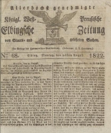 Allerhöchst genehmigte Königl. West-Preußische Elbingsche Zeitung von Staats- und gelehrten Sachen, 1822, Nro.68