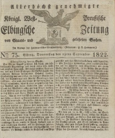 Allerhöchst genehmigte Königl. West-Preußische Elbingsche Zeitung von Staats- und gelehrten Sachen, 1822, Nro.75
