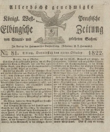 Allerhöchst genehmigte Königl. West-Preußische Elbingsche Zeitung von Staats- und gelehrten Sachen, 1822, Nro.81