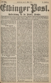 Elbinger Post, Nr.100 Mittwoch 2 Mai 1877, 4 Jh