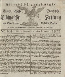 Allerhöchst genehmigte Königl. West-Preußische Elbingsche Zeitung von Staats- und gelehrten Sachen, 1822, Nro.104