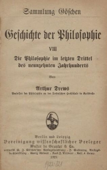 Geschichte der Philosophie VIII Die Philosophie im letzten Drittel des neunzehnten Jahrhunderts