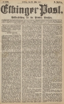 Elbinger Post, Nr.118 Freitag 25 Mai 1877, 4 Jh