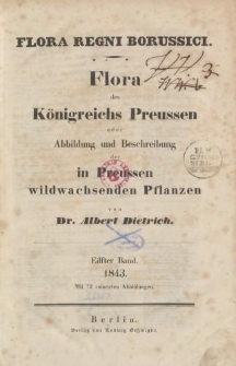 Flora des K&ouml;nigreichs Preussen oder Abbildung und Beschreibung der in Preussen wildwachsenden Pflanzen, Eilfter Band, 1843
