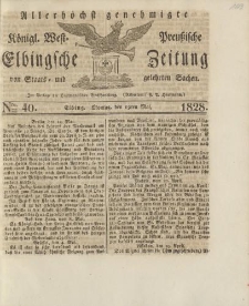 Allerhöchst genehmigte Königl. West-Preußische Elbingsche Zeitung von Staats- und gelehrten Sachen, 1828, Nro.40