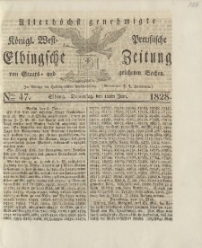 Allerhöchst genehmigte Königl. West-Preußische Elbingsche Zeitung von Staats- und gelehrten Sachen, 1828, Nro.47