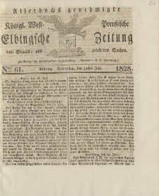 Allerhöchst genehmigte Königl. West-Preußische Elbingsche Zeitung von Staats- und gelehrten Sachen, 1828, Nro.61