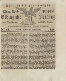Allerhöchst genehmigte Königl. West-Preußische Elbingsche Zeitung von Staats- und gelehrten Sachen, 1828, Nro.68