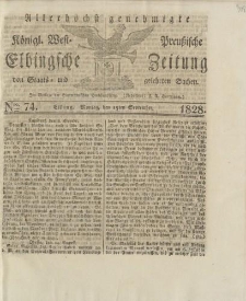 Allerhöchst genehmigte Königl. West-Preußische Elbingsche Zeitung von Staats- und gelehrten Sachen, 1828, Nro.74