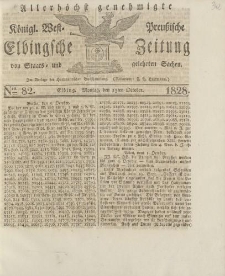 Allerhöchst genehmigte Königl. West-Preußische Elbingsche Zeitung von Staats- und gelehrten Sachen, 1828, Nro.82