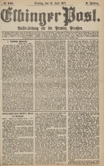 Elbinger Post, Nr.133 Dienstag 12 Juni 1877, 4 Jh