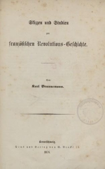 Skizzen und Studien zur französischen Revolutions-Geschichte