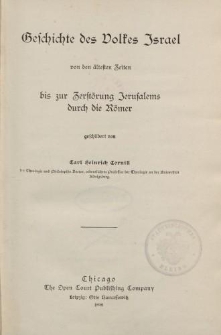 Geschichte des Volkes Israel von den ältesten Zeiten bis zur Zerstörung Jerusalems durch die Römer
