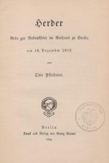 Herder. Rede zur Gedenkenfeier im Rathaus zu Berlin am 16. Dezember 1903