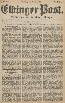 Elbinger Post, Nr.145 Dienstag 26 Juni 1877, 4 Jh