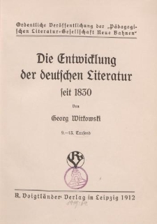 Die Entwicklung der deutschen Literatur seit 1830