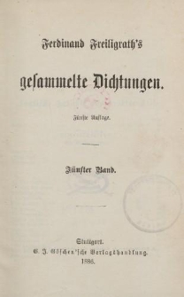 Ferdinand Freiligrath’s gesammelte Dichtungen. Fünfter Band