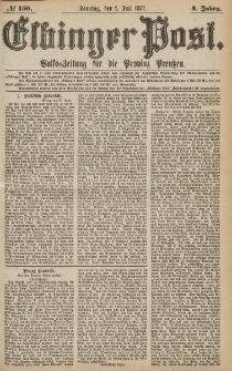 Elbinger Post, Nr.150 Sonntag 1 Juli 1877, 4 Jh