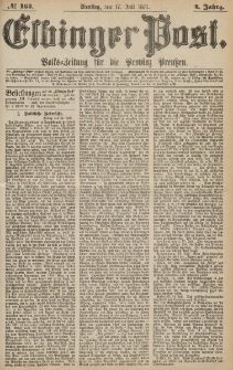Elbinger Post, Nr.163 Dienstag 17 Juli 1877, 4 Jh