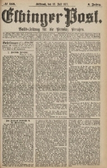 Elbinger Post, Nr.164 Mittwoch 18 Juli 1877, 4 Jh