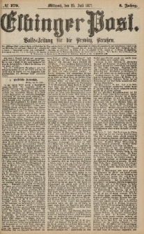 Elbinger Post, Nr.170 Mittwoch 25 Juli 1877, 4 Jh