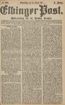 Elbinger Post, Nr.188 Mittwoch 15 Augusti 1877, 4 Jh